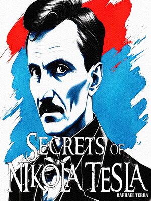 cover image of Secrets of Nikola Tesla